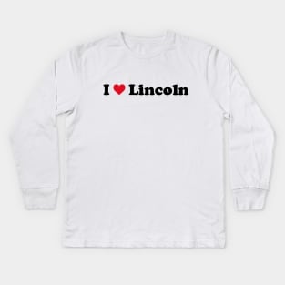 I Love Lincoln Kids Long Sleeve T-Shirt